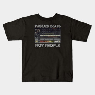 Murder Beats NOT People Kids T-Shirt